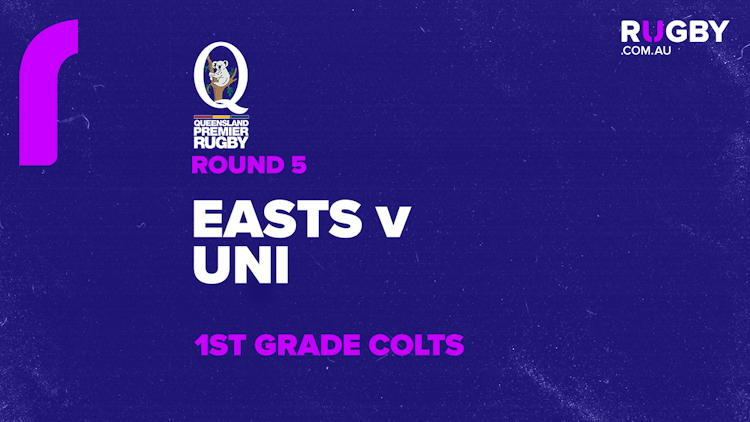 QPR Colts 1 Round 5: Easts v University of Queensland